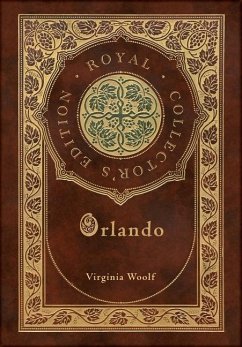 Orlando (Royal Collector's Edition) (Case Laminate Hardcover with Jacket) - Woolf, Virginia