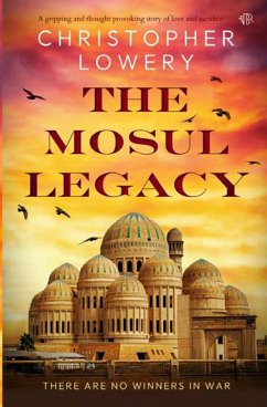The Mosul Legacy - Lowery, Christopher