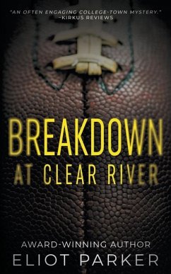 Breakdown at Clear River - Parker, Eliot