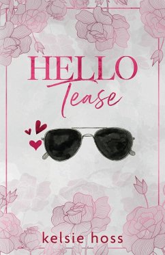 Hello Tease - Hoss, Kelsie