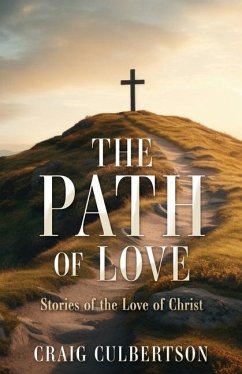 The Path of Love - Culbertson, Craig