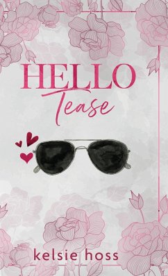 Hello Tease - Hoss, Kelsie