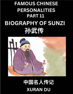 Famous Chinese Personalities (Part 11) - Biography of Sunzi, Learn to Read Simplified Mandarin Chinese Characters by Reading Historical Biographies, HSK All Levels - Du, Xuran