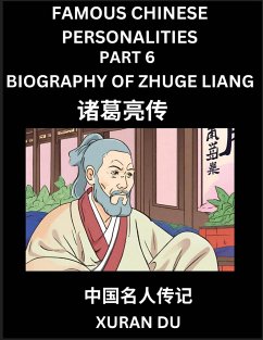 Famous Chinese Personalities (Part 6) - Biography of Zhuge Liang, Learn to Read Simplified Mandarin Chinese Characters by Reading Historical Biographies, HSK All Levels - Du, Xuran