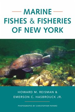 Marine Fishes and Fisheries of New York - Reisman, Howard M; Hasbrouck Jr, Emerson C