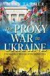 The Proxy War in Ukraine - Bild 1