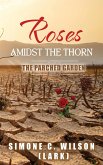 ROSES AMIDST THE THORN
