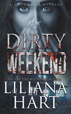 Dirty Weekend - Hart, Liliana