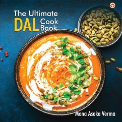 The Ultimate Dal Cook Book - Verma, Mona Ashoka