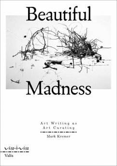 Beautiful Madness - Kremer, Mark