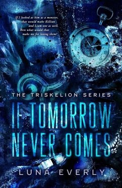 If Tomorrow Never Comes - Everly, Luna