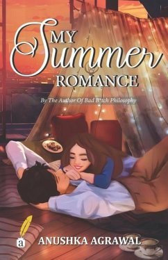 My Summer Romance - Agrawal, Anushka