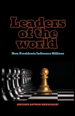 Leaders of the World - Mkhwanazi, Sibusiso Anthon