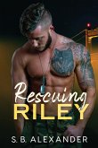 Rescuing Riley Rescuing Riley