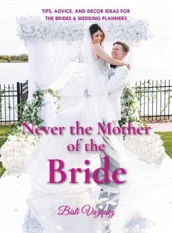 Never the Mother of the Bride - Vazquez, Bisli