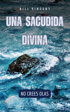 Una sacudida divina - Vincent, Bill