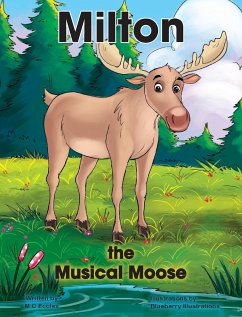 Milton the Musical Moose - Eccles, M C