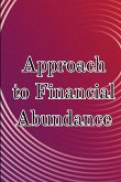 Approach to Financial Abundance