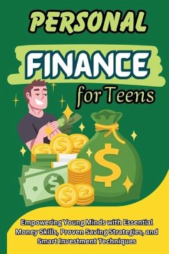 Personal Finance for Teens - Bear, Jacky B