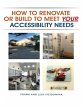 How To Renovate Or Build To Meet Your... - Bild 1