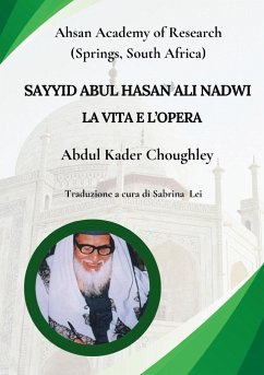 Sayyid Abul Hasan Nadwi, La vita e l'opera - Choughley, Abdul