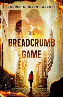 The Breadcrumb Game - Roberts, Lauren Kristen