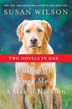 Dog Who Saved Me & A Man of His Own - Wilson, Susan