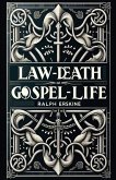 Law-Death, Gospel-Life