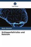 Schlaganfallrisiko und Kalzium