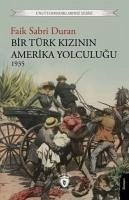 Bir Türk Kizinin Amerika Yolculugu 1935 - Sabri Duran, Faik