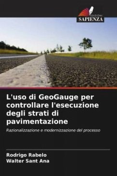 L'uso di GeoGauge per controllare l'esecuzione degli strati di pavimentazione - Rabelo, Rodrigo;Sant Ana, Walter