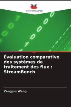 Évaluation comparative des systèmes de traitement des flux : StreamBench - Wang, Yangjun