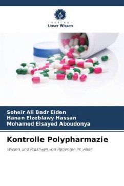 Kontrolle Polypharmazie - badr Elden, Soheir Ali;Hassan, Hanan Elzeblawy;Aboudonya, Mohamed Elsayed