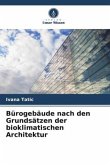 Bürogebäude nach den Grundsätzen der bioklimatischen Architektur