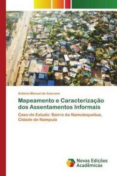 Mapeamento e Caracterização dos Assentamentos Informais - Amurane, António Manuel de