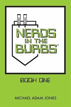 Nerds in the Burbs - Jones, Michael Adam