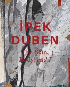 Cover Ipek Duben: The Skin, Body, and I