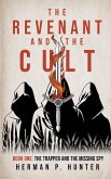 The Revenant and the Cult, Book One