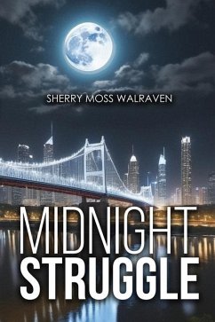 Midnight Struggle - Moss Walraven, Sherry