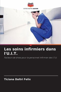 Les soins infirmiers dans l'U.I.T. - Felix, Ticiana Daltri