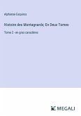 Histoire des Montagnards; En Deux Tomes