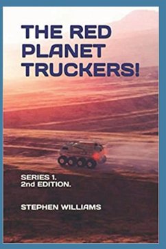 Cover THE RED PLANET TRUCKERS!
