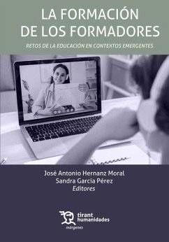 La formación de los formadores. Retos de la educación en contextos emergentes