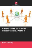 Facetas das parcerias sustentáveis. Parte I