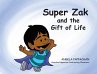 Super Zak and the Gift of Life - Bild 1
