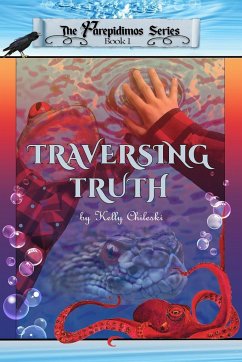 Traversing Truth - Chileski, Kelly