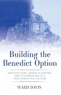 Building the Benedict Option