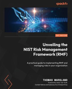 Unveiling the NIST Risk Management Framework (RMF) - Marsland, Thomas