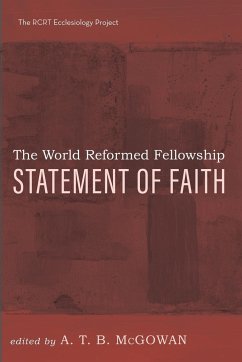 The World Reformed Fellowship Statement of Faith