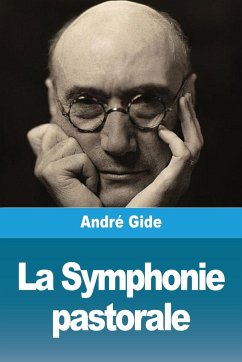 La Symphonie pastorale - Gide, André
